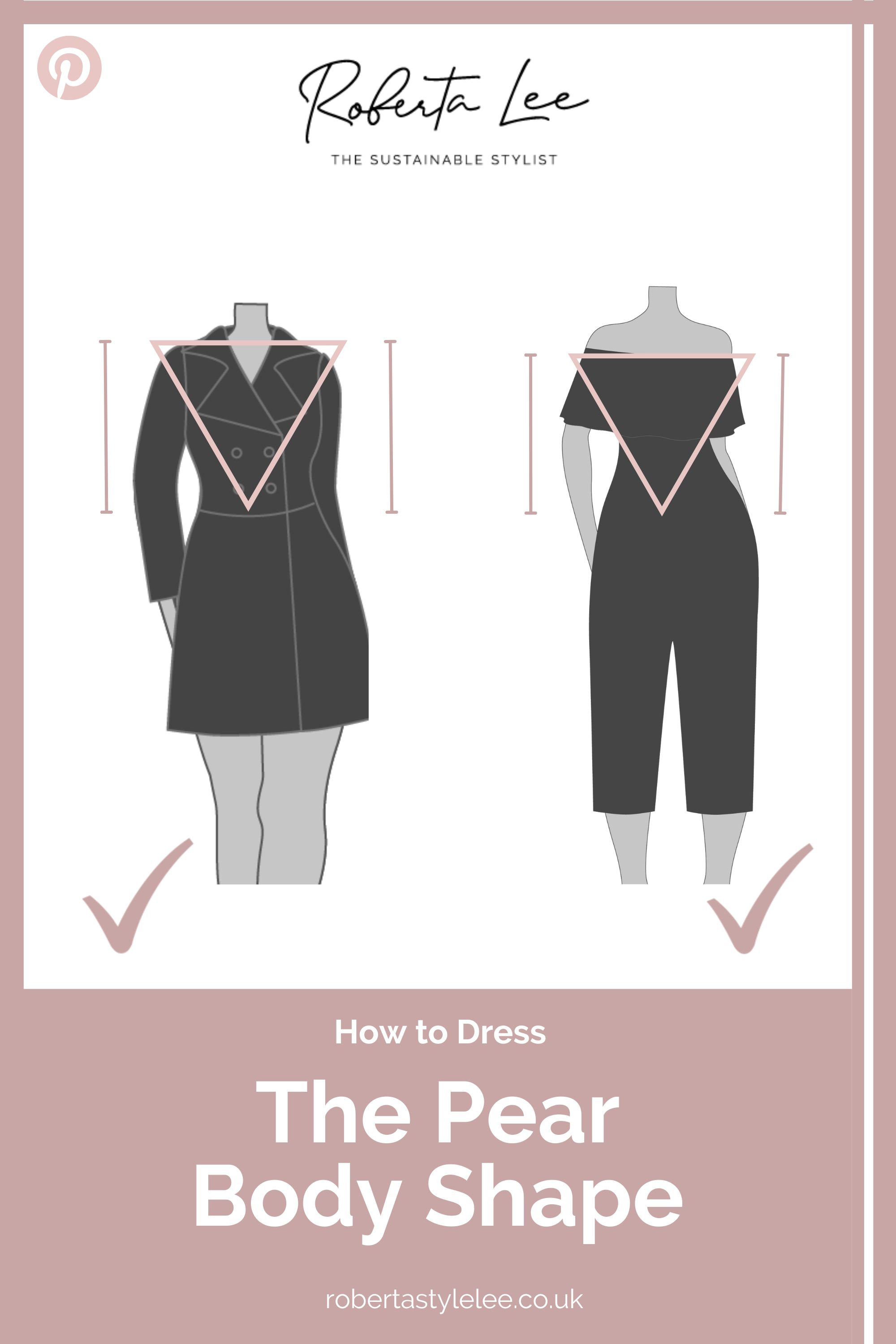 Pear Body Shape Guide Roberta Lee The Sustainable Stylist