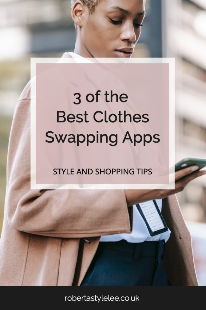 ROberta Style Lee | PIN | 3 of the Best Clothes Swapping Apps & Websites in the UK