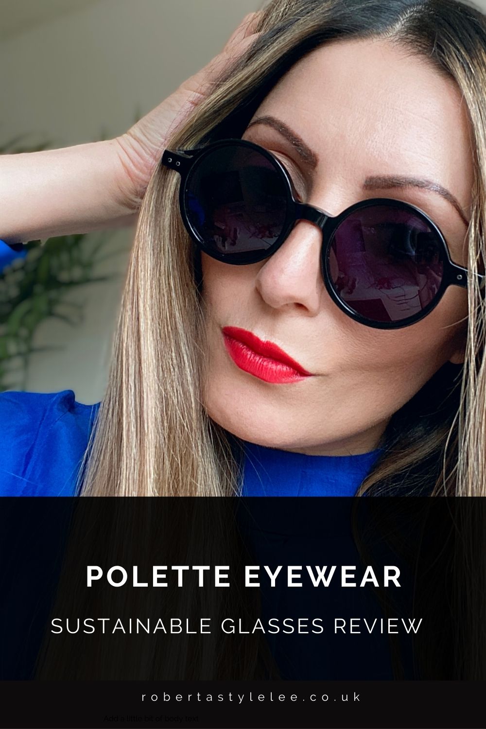 Review Of Polette Sustainable Glasses Range Roberta Lee The