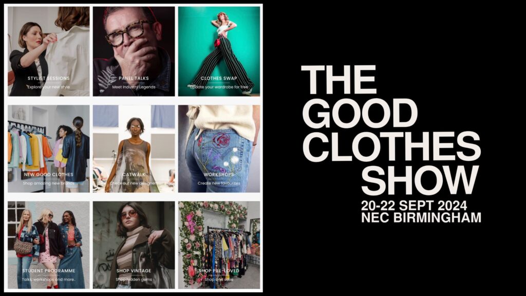 Sustainable Fashion Activities and Talks at The Good Clothes Show 