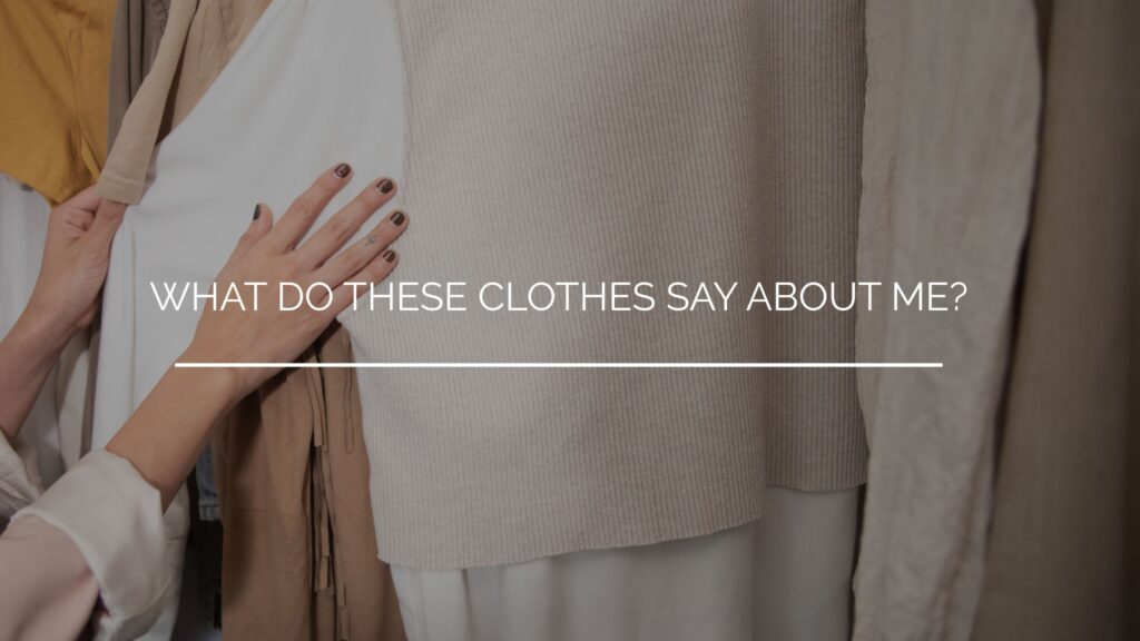 Transform Your Confidence Through Style | Woman Reviewing Her Wardrobe